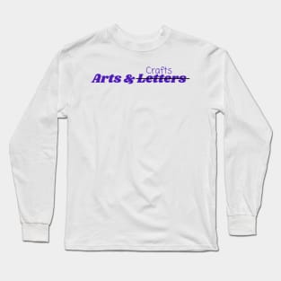 Arts & Crafts (letters) Long Sleeve T-Shirt